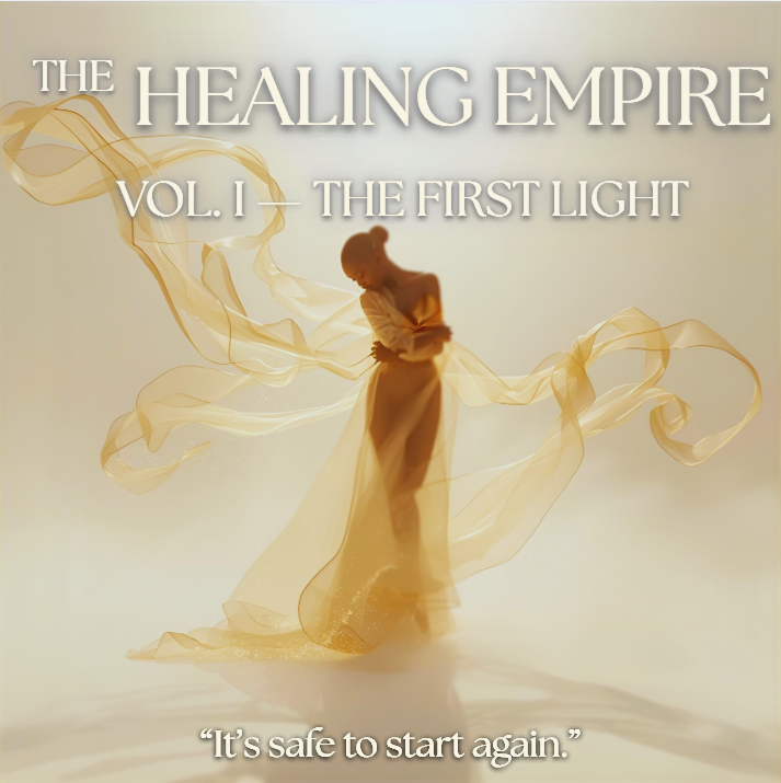The Healing Empire: Volume I — The First Light
